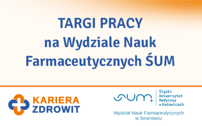 Targi Pracy na Wydziale Nauk Farmaceutycznych ŚUM